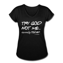 Load image into Gallery viewer, Try God Women&#39;s T-Shirt by Grace and Mercy Gear - black
