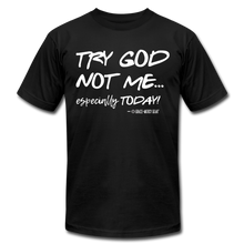Load image into Gallery viewer, Try God Men&#39;s T-Shirt by Grace and Mercy Gear - black
