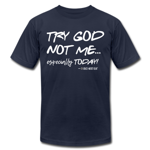 Try God Men's T-Shirt by Grace and Mercy Gear - navy
