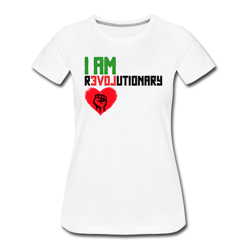 I AM REVOLUTIONARY Women’s Premium Tee - white